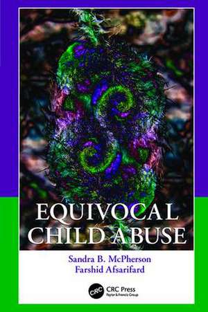 Equivocal Child Abuse de Sandra B. McPherson