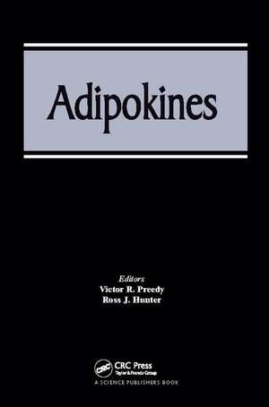 Adipokines de Victor R. Preedy