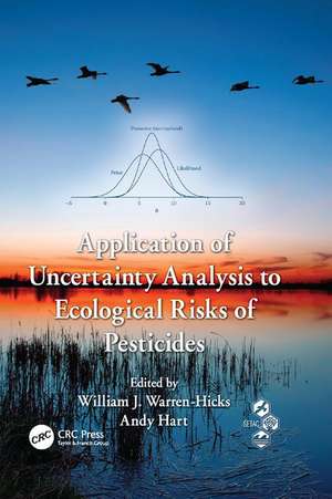 Application of Uncertainty Analysis to Ecological Risks of Pesticides de William J. Warren-Hicks