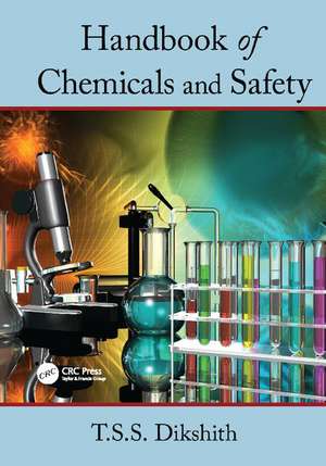 Handbook of Chemicals and Safety de T.S.S. Dikshith