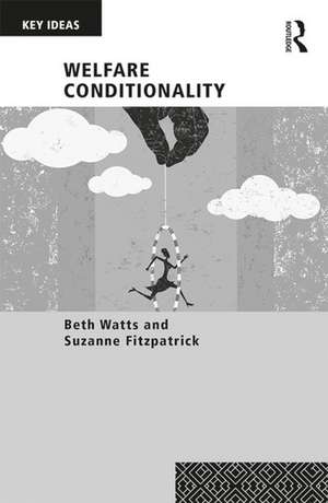 Welfare Conditionality de Beth Watts