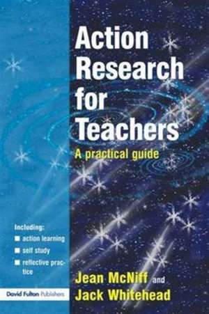 Action Research for Teachers: A Practical Guide de Jean McNiff