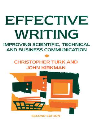 Effective Writing: Improving Scientific, Technical and Business Communication de John Kirkman