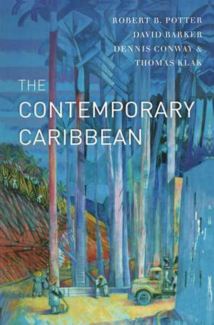 The Contemporary Caribbean de Robert B. Potter