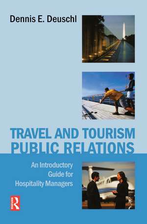 Travel and Tourism Public Relations de Dennis Deuschl