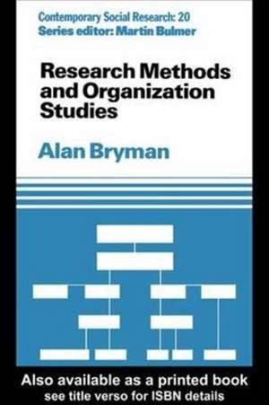 Research Methods and Organization Studies de Alan Bryman