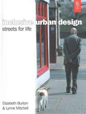 Inclusive Urban Design: Streets For Life de Elizabeth Burton