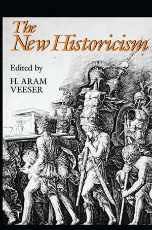 The New Historicism de Harold Veeser