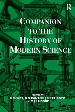 Companion to the History of Modern Science de G N Cantor