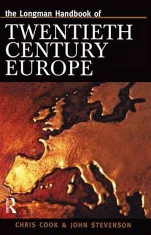 Longman Handbook of Twentieth Century Europe de Chris Cook