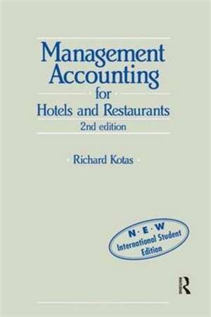 Management Accounting for Hotels and Restaurants de Richard Kotas