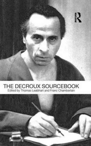 The Decroux Sourcebook de Thomas Leabhart