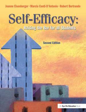 Self-Efficacy: Raising the Bar for All Students de Robert Bertrando