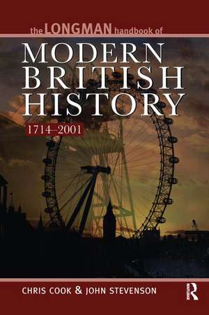 Longman Handbook to Modern British History 1714 - 2001 de Chris Cook