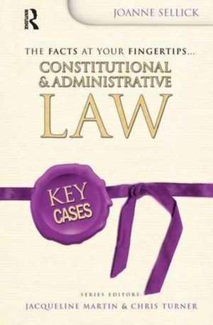 Key Cases: Constitutional and Administrative Law de Joanne Coles