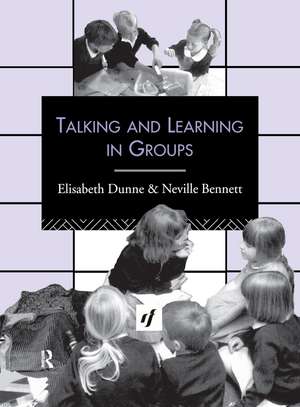 Talking and Learning in Groups de Neville Bennett