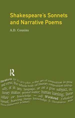 Shakespeare's Sonnets and Narrative Poems de A. D. Cousins