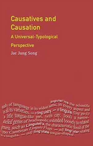 Causatives and Causation: A Universal -typological perspective de Jae Jung Song