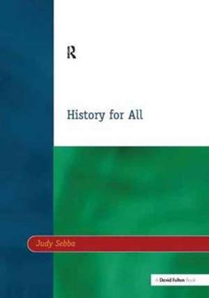 History for All de Judy Sebba