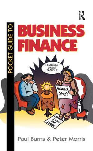 Pocket Guide to Business Finance de Paul Burns