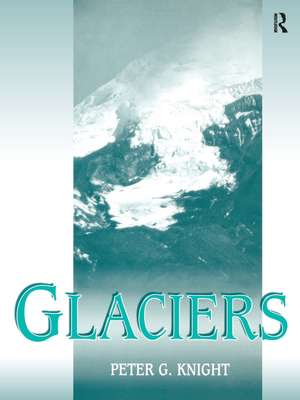 Glaciers de Peter Knight