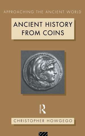 Ancient History from Coins de Christopher Howgego