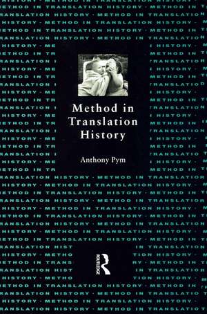 Method in Translation History de Anthony Pym