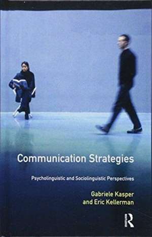 Communication Strategies: Psycholinguistic and Sociolinguistic Perspectives de Gabriele Kasper