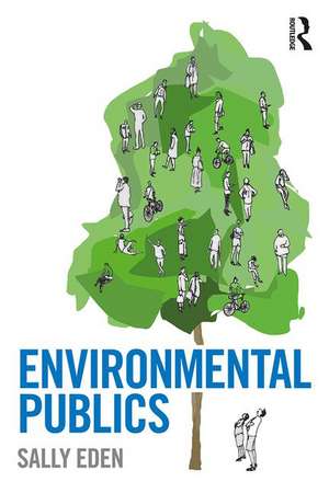 Environmental Publics de Sally Eden