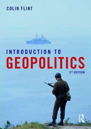 Introduction to Geopolitics de Colin Flint