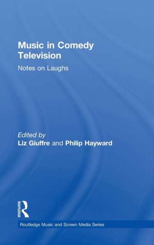 Music in Comedy Television: Notes on Laughs de Liz Giuffre