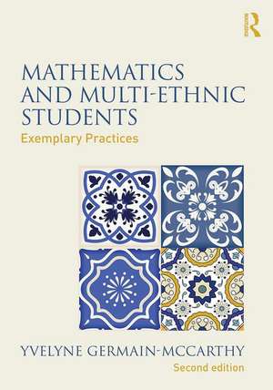 Mathematics and Multi-Ethnic Students: Exemplary Practices de Yvelyne Germain-McCarthy