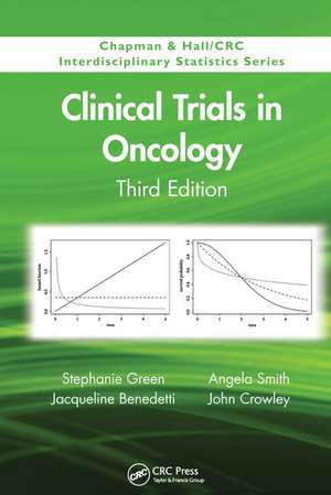 Clinical Trials in Oncology, Third Edition de Stephanie Green