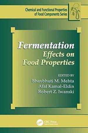 Fermentation: Effects on Food Properties de Bhavbhuti M. Mehta