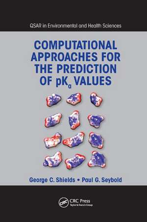 Computational Approaches for the Prediction of pKa Values de George C. Shields