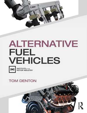 Alternative Fuel Vehicles de Tom Denton