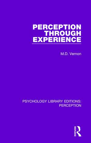 Perception Through Experience de M.D. Vernon