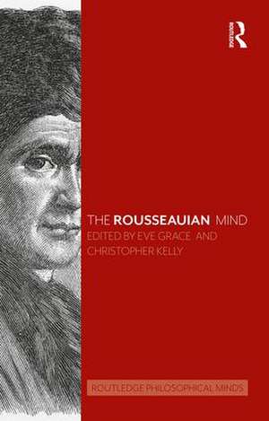 The Rousseauian Mind de Eve Grace