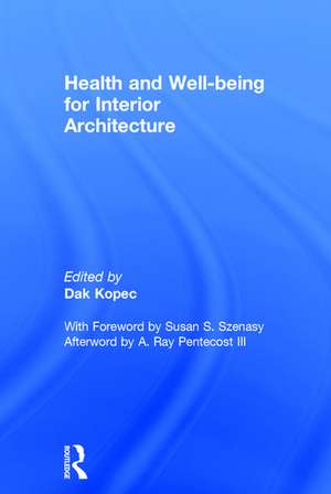 Health and Well-being for Interior Architecture de Dak Kopec