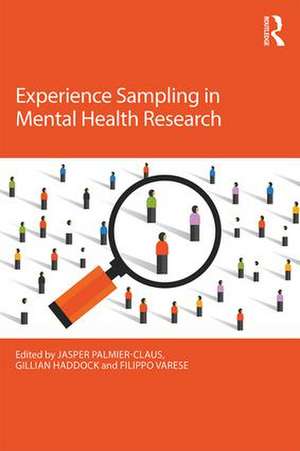 Experience Sampling in Mental Health Research de Jasper Palmier-Claus