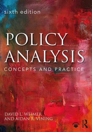 Policy Analysis: Concepts and Practice de David Weimer