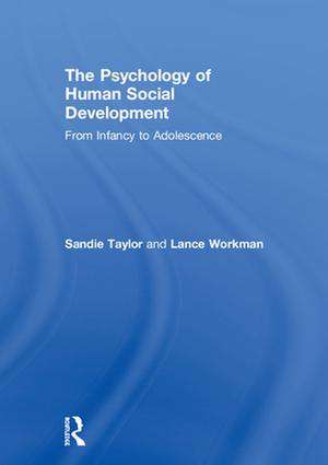 The Psychology of Human Social Development: From Infancy to Adolescence de Sandie Taylor