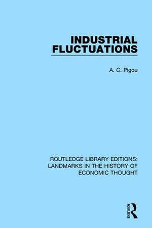 Industrial Fluctuations de A. C. Pigou