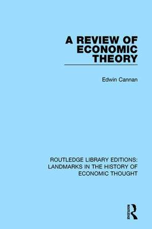 A Review of Economic Theory de Edwin Cannan