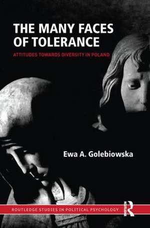 The Many Faces of Tolerance: Attitudes toward Diversity in Poland de Ewa A. Golebiowska