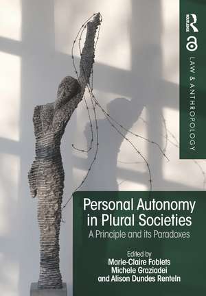 Personal Autonomy in Plural Societies: A Principle and its Paradoxes de Marie-Claire Foblets