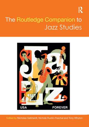 The Routledge Companion to Jazz Studies de Nicholas Gebhardt