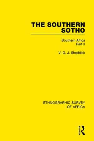 The Southern Sotho: Southern Africa Part II de V. G. J. Sheddick