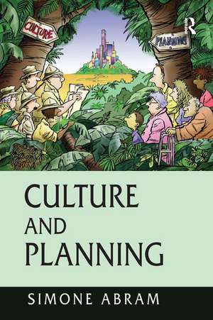 Culture and Planning de Simone Abram