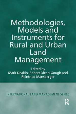 Methodologies, Models and Instruments for Rural and Urban Land Management de Mark Deakin